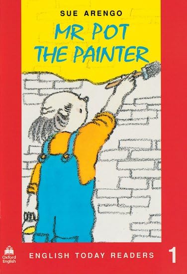 English Today Readers 1. Mr Pot the Painter Foreign Languages ​​& Dictionaries