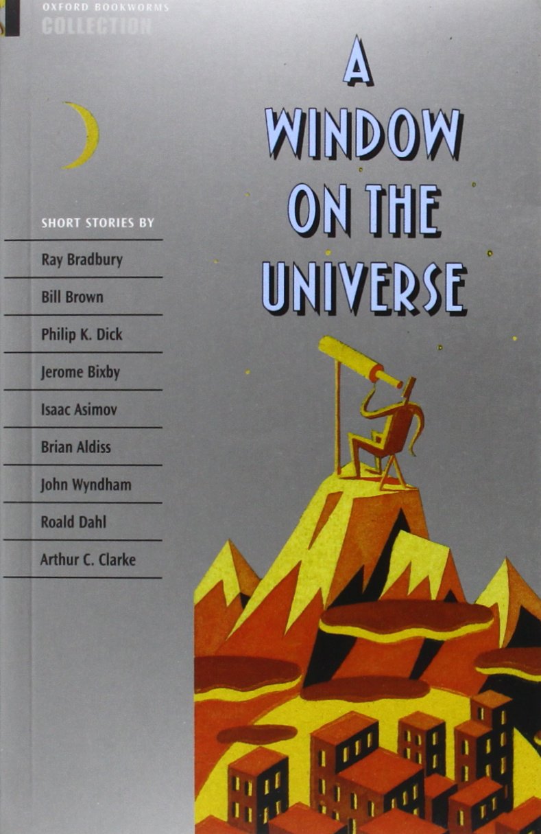 Oxford Bookworms Library Collection. A Window on the Universe Foreign Languages ​​& Dictionaries