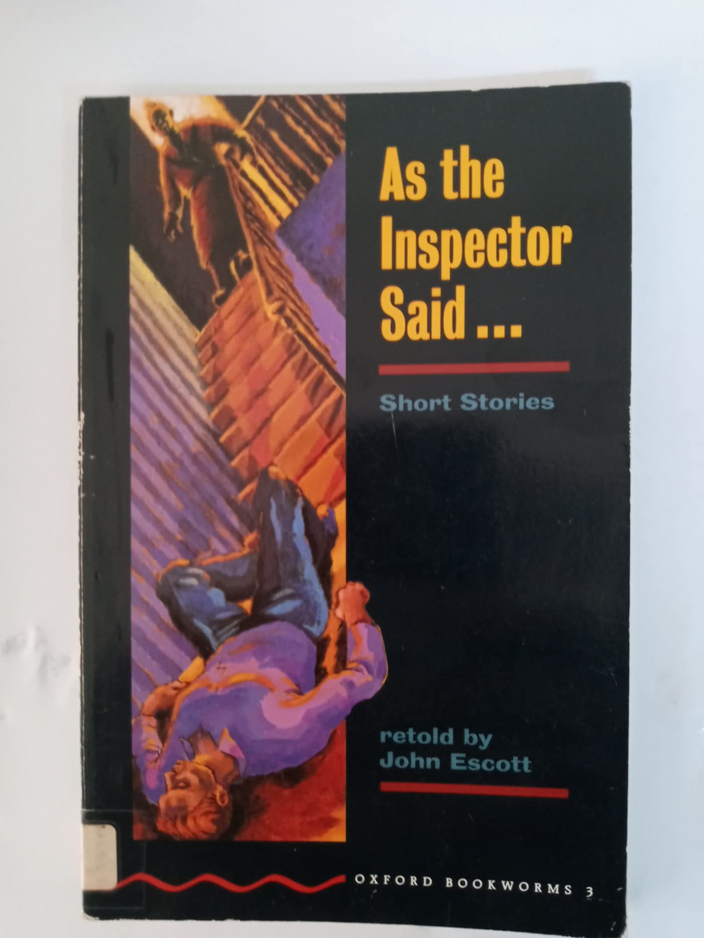 Oxford Bookworms 3: As The Inspector Said...: Short Stories Foreign Languages ​​& Dictionaries