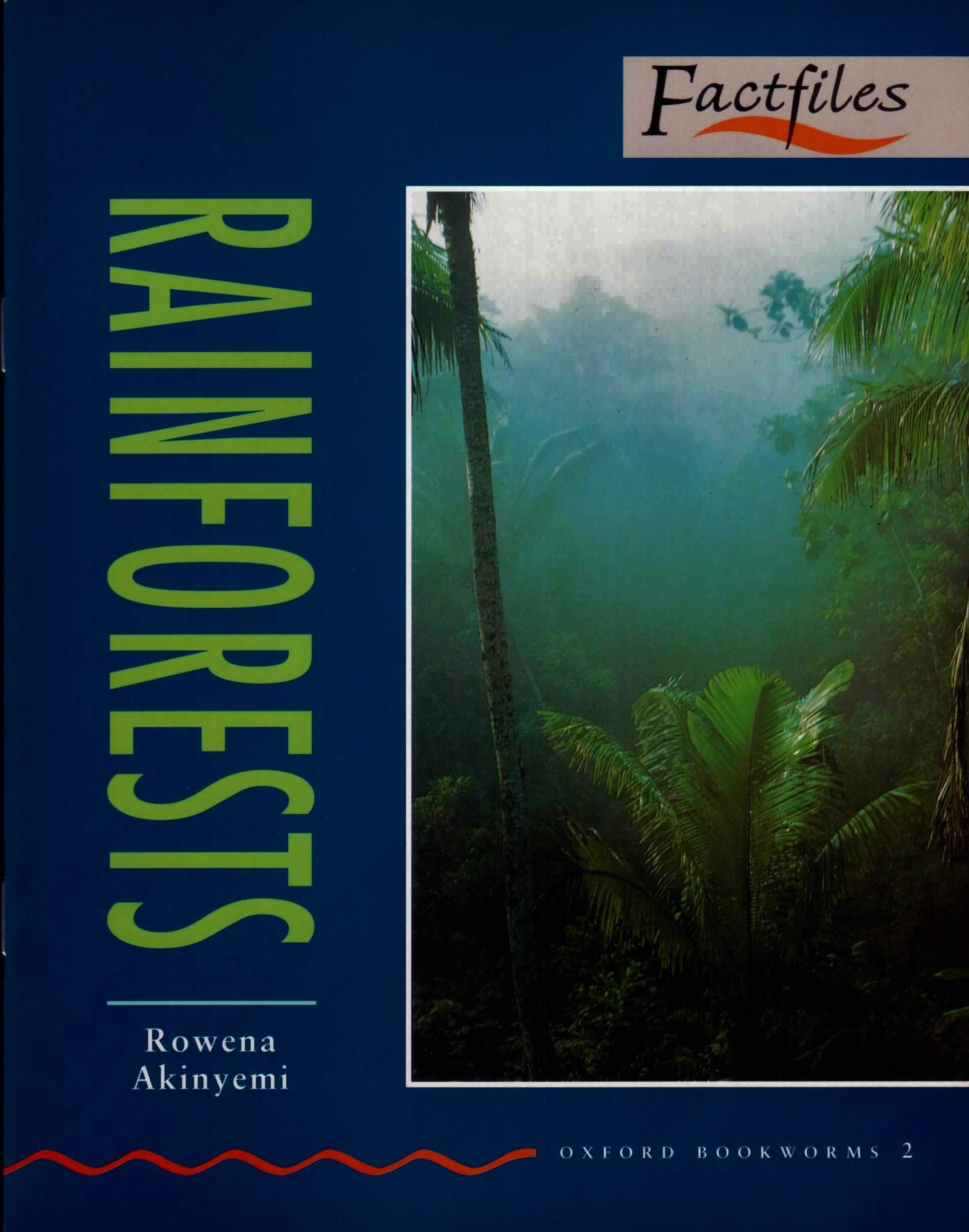Oxford Bookworms 2. Rainforests Foreign Languages ​​& Dictionaries