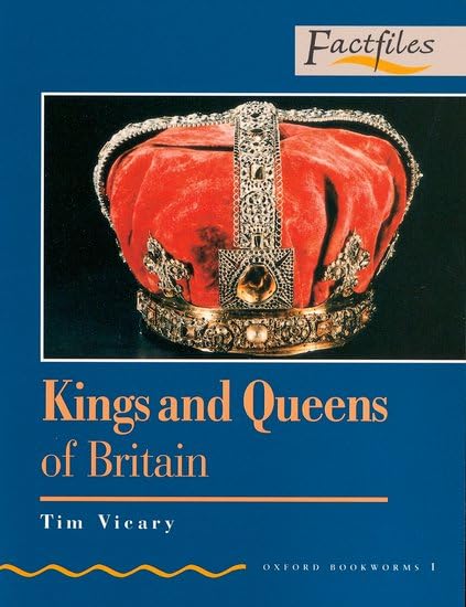 Oxford Bookworms 1. Kings & Queens Bri Foreign Languages ​​& Dictionaries