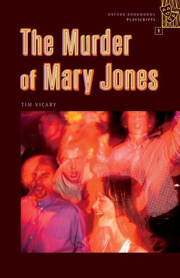 Oxford Bookworms 1. Murder Mary Jones Law