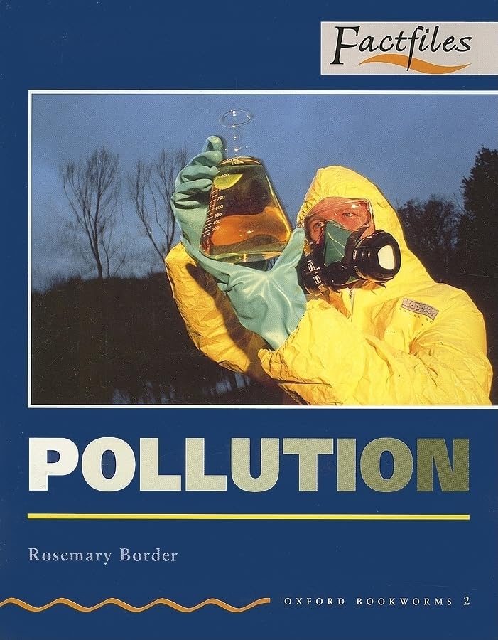 Oxford Bookworms 2. Pollution Foreign Languages ​​& Dictionaries