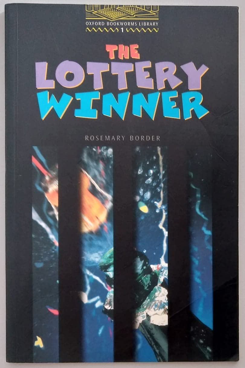 Oxford Bookworms 1. The Lottery Winner Foreign Languages ​​& Dictionaries