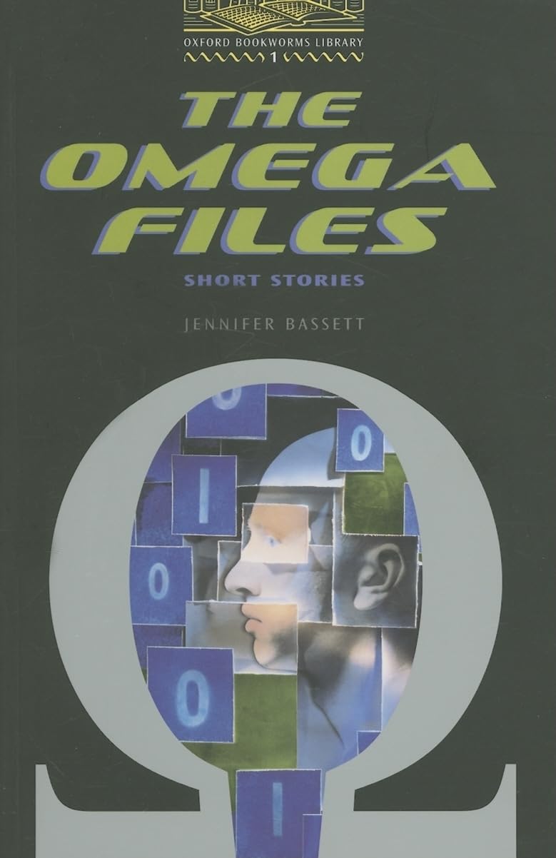 Oxford Bookworms 1. The Omega Files: Short stories Foreign Languages ​​& Dictionaries