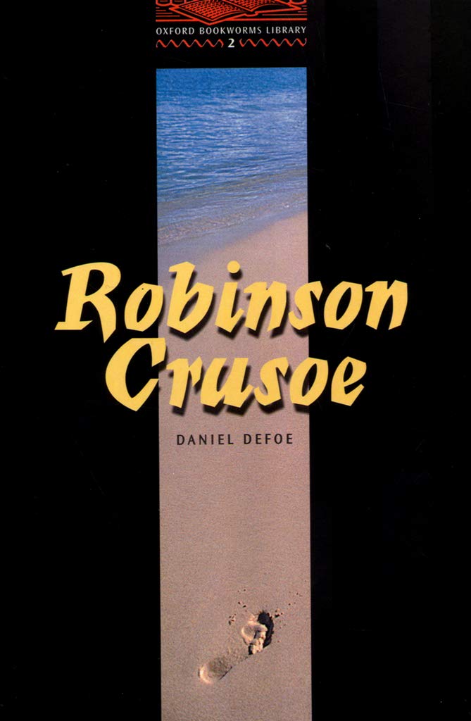 Oxford Bookworms Library 2: Robinson Crusoe Foreign Languages ​​& Dictionaries