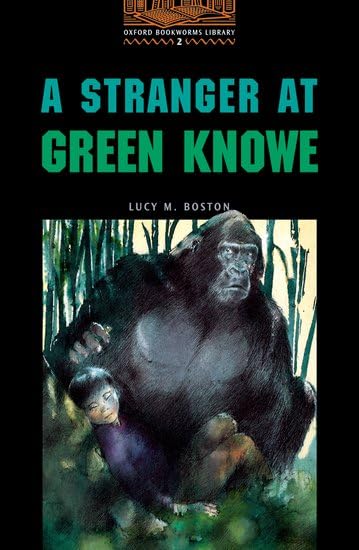 Oxford Bookworms 2. Stranger At Green Knowe Foreign Languages ​​& Dictionaries