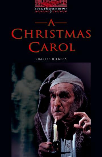 Oxford Bookworms 3. Christmas Carol: Level 3 Foreign Languages ​​& Dictionaries