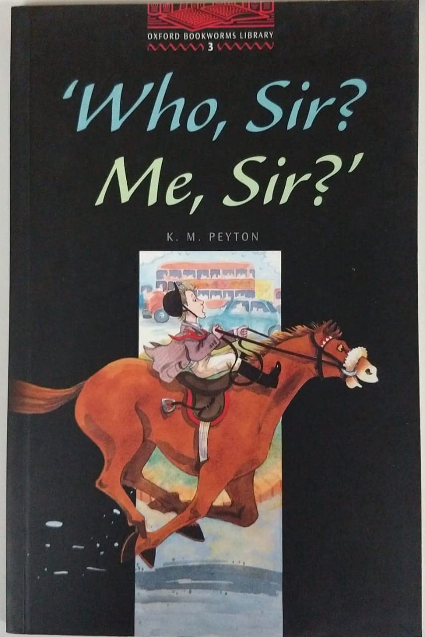 Oxford Bookworms 3. Who Sir? Me Sir? Foreign Languages ​​& Dictionaries