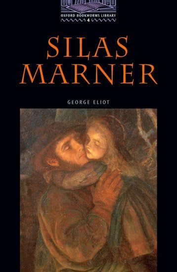 Oxford Bookworms 4. Silas Marner: Level 4 Foreign Languages ​​& Dictionaries