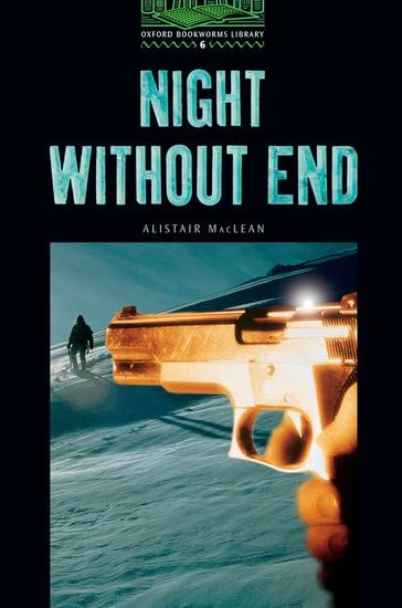 Oxford Bookworms 6. Night without End Foreign Languages ​​& Dictionaries