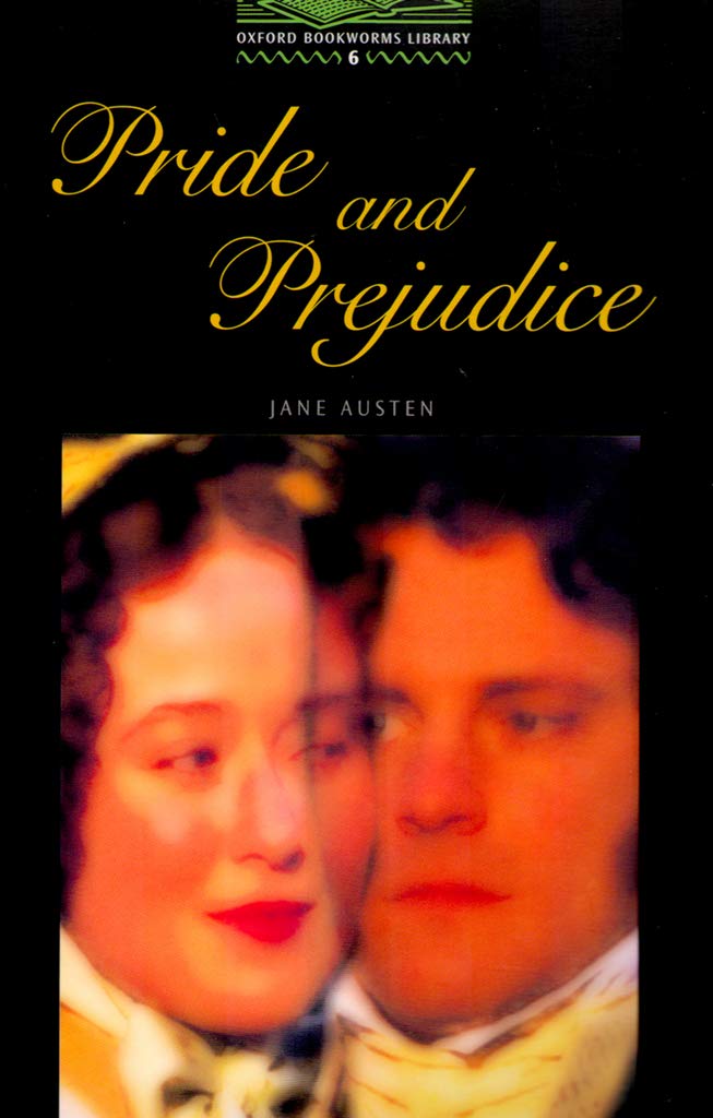 Oxford Bookworms 6. Pride and Prejudice Foreign Languages ​​& Dictionaries