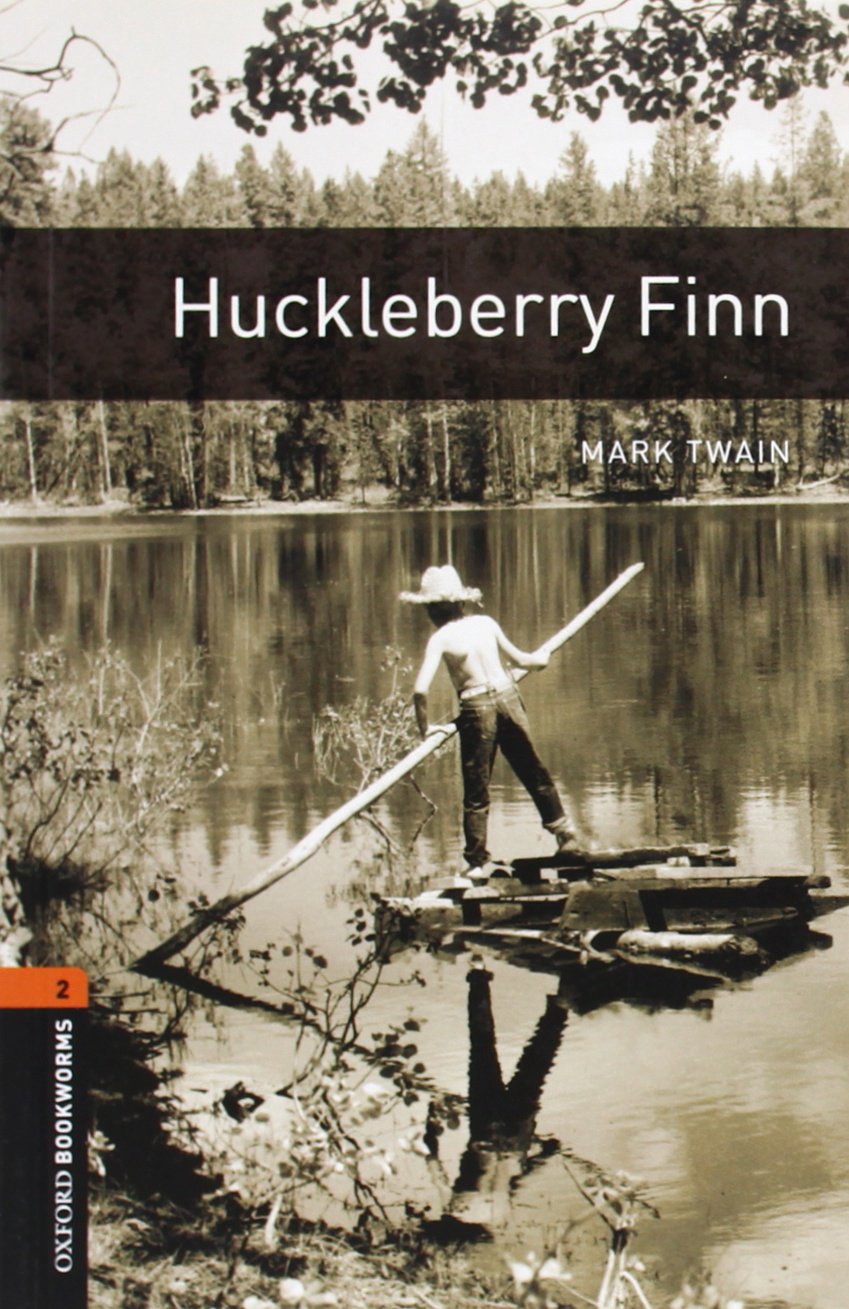 Oxford Bookworms Library: Huckleberry Finn: Level 2: 700-Word Vocabulary Level 2 (Oxford Bookworms Library, Level 2) Foreign Languages ​​& Dictionaries