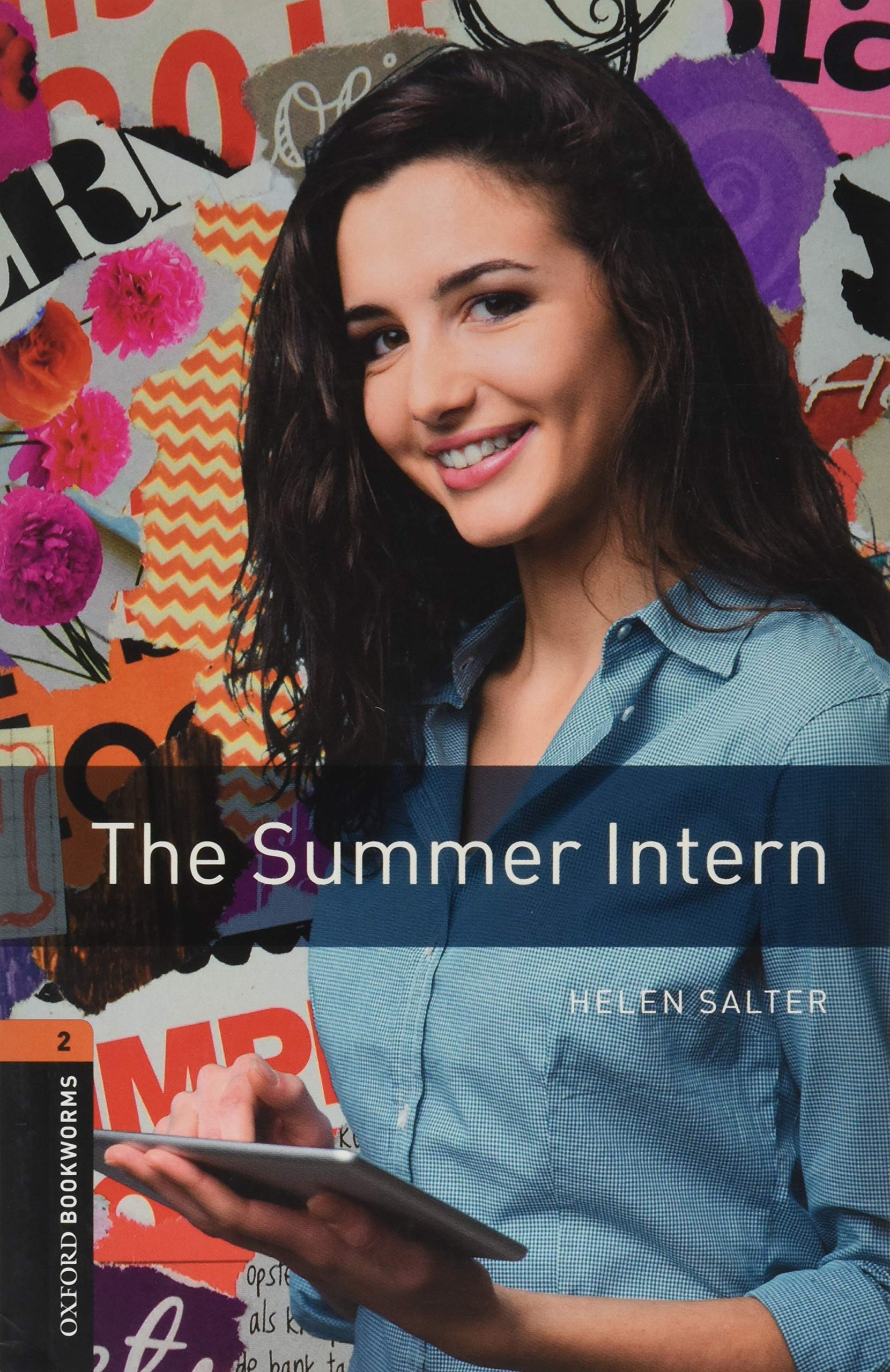 Oxford Bookworms Library: Level 2: The Summer Intern Foreign Languages ​​& Dictionaries