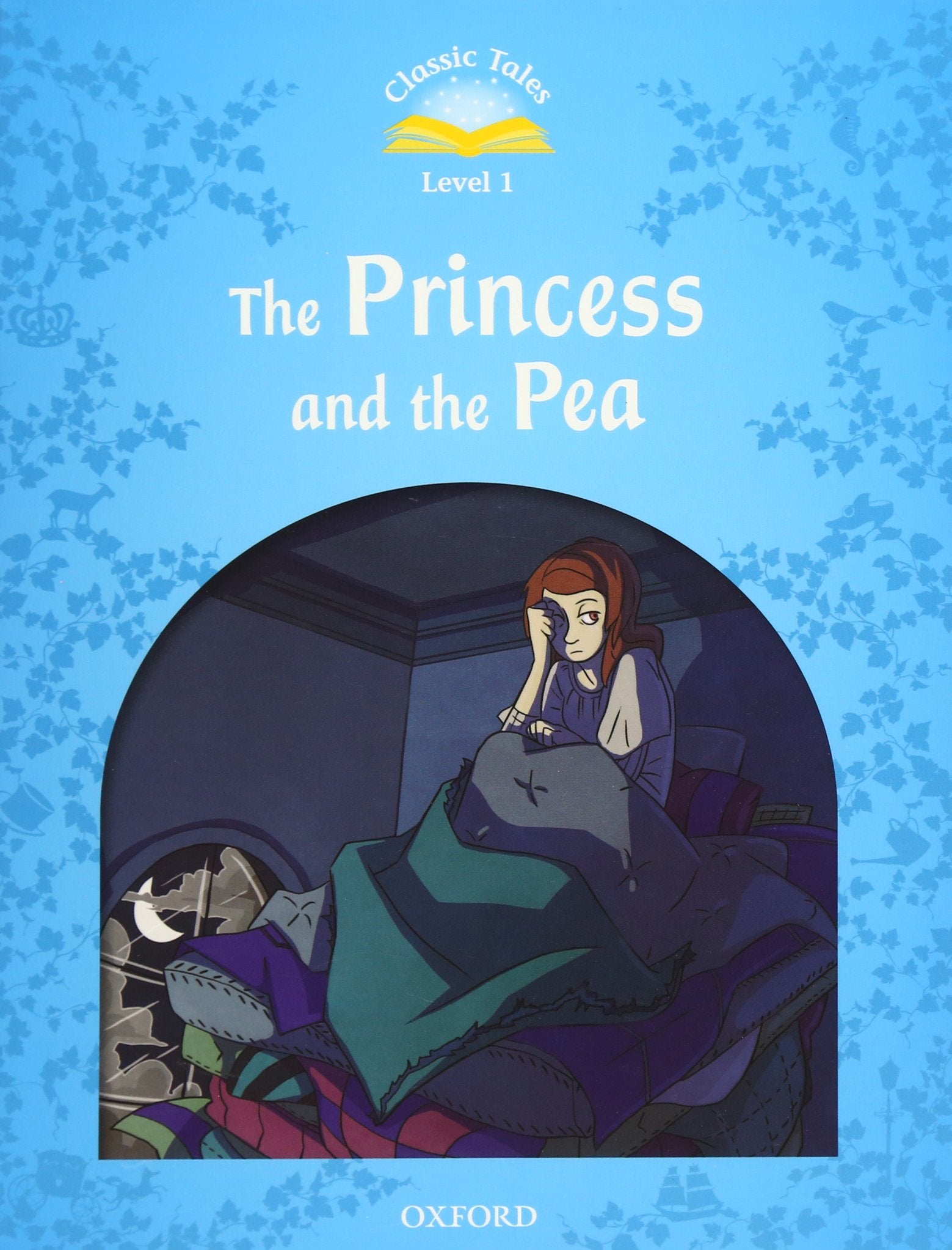 Classic Tales Second Edition 1: The Princess and The Pea book