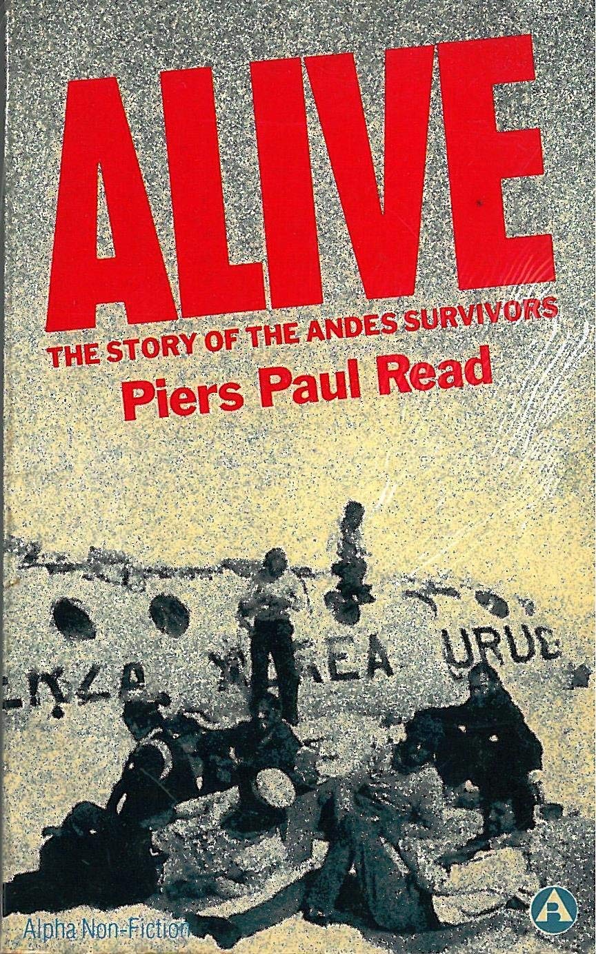 Alive!: The Story of the Andes Survivors book
