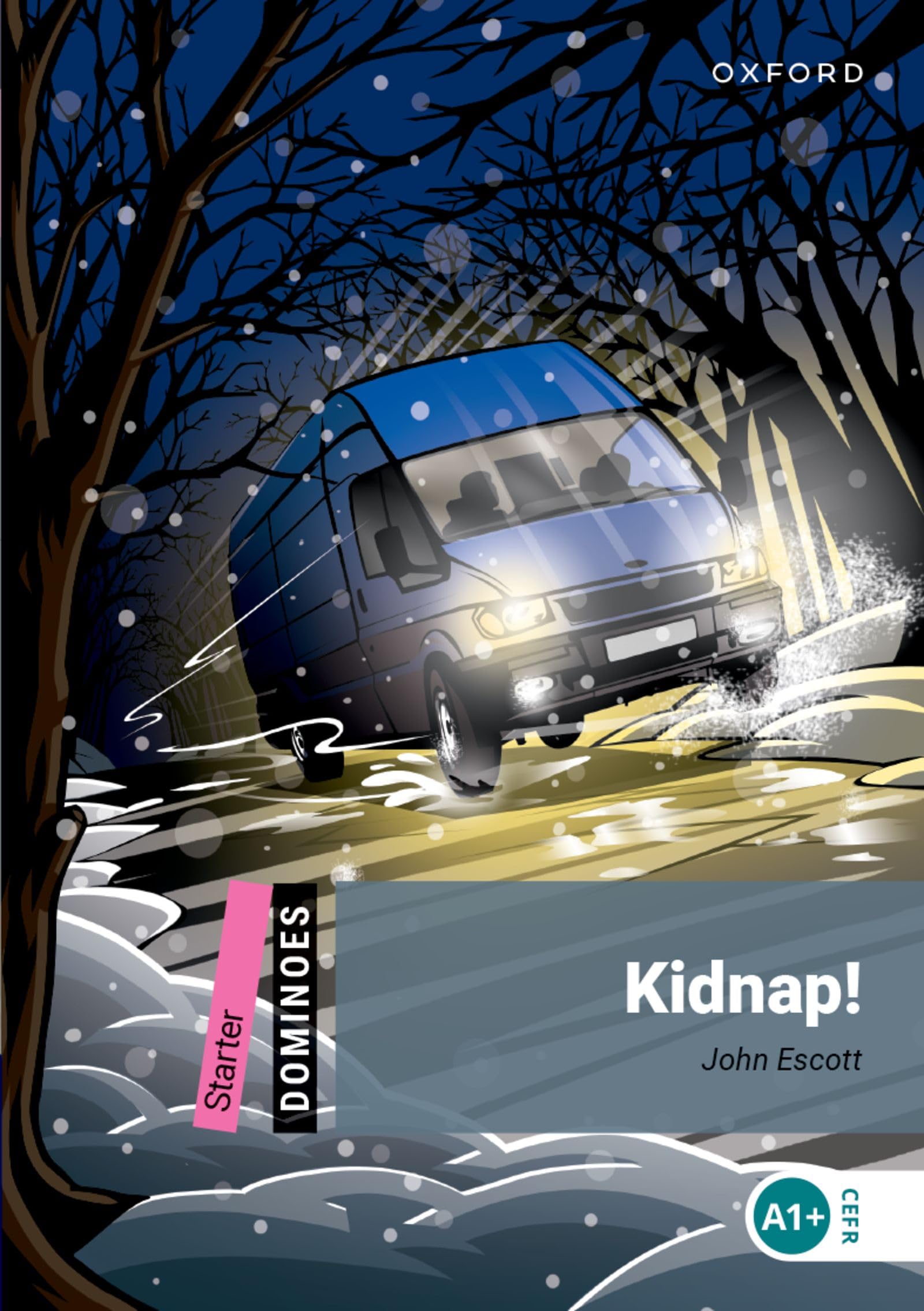 Kidnap. Reader: Starter Level: 250-Word Vocabularykidnap! (Dominoes: Starter Level, 250 Headwords) Foreign Languages ​​& Dictionaries