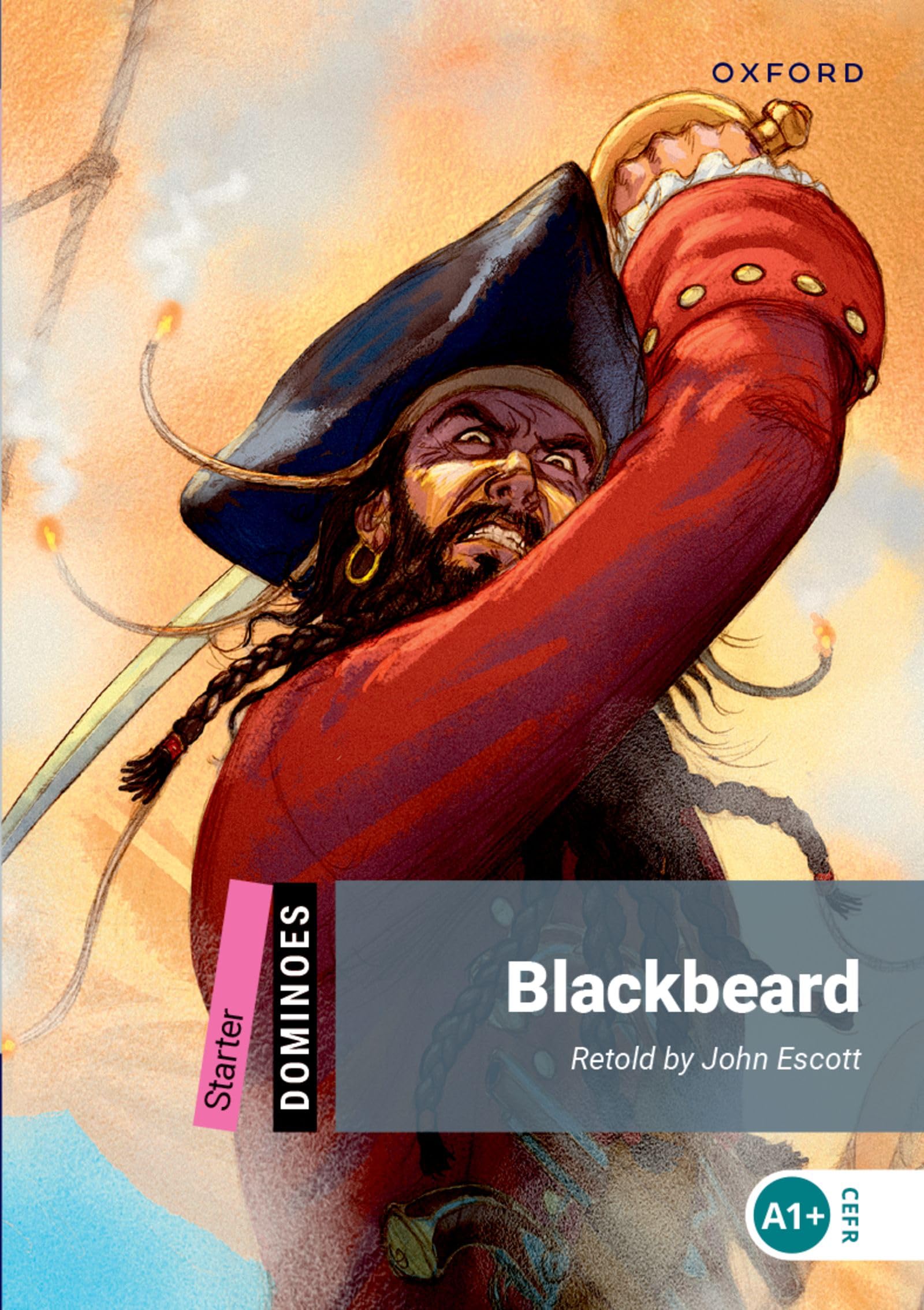 Dominoes: Starter:: Blackbeard: Reader. Text in English (5. Schuljahr, Stufe 1) (Dominoes: Starter Level: 250 Headwords) Foreign Languages ​​& Dictionaries