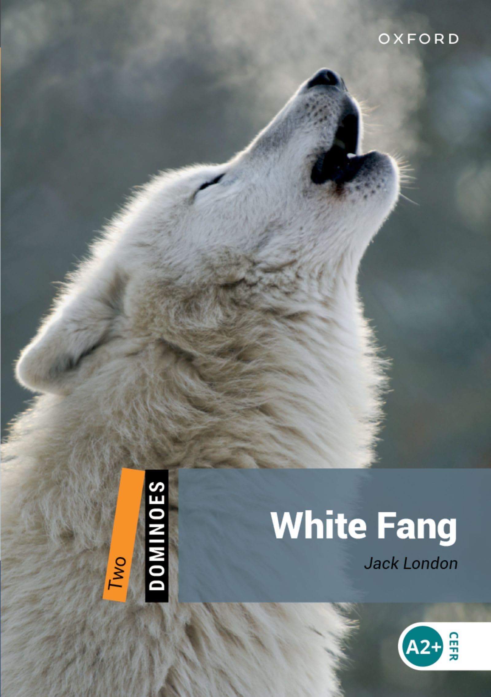 White Fang (Dominoes, Level 2) Foreign Languages ​​& Dictionaries