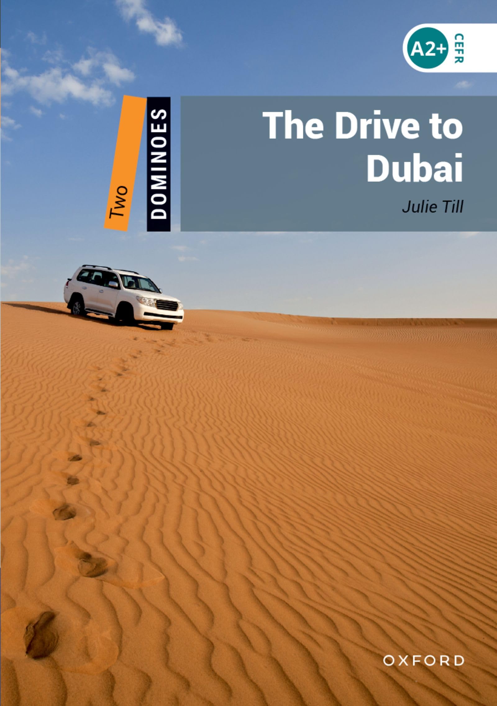 Dominoes, New Edition Level 2: The Drive To Dubai book