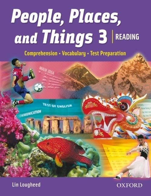 People, Places, And Things 3: Reading, Vocabulary, Test Preparation book