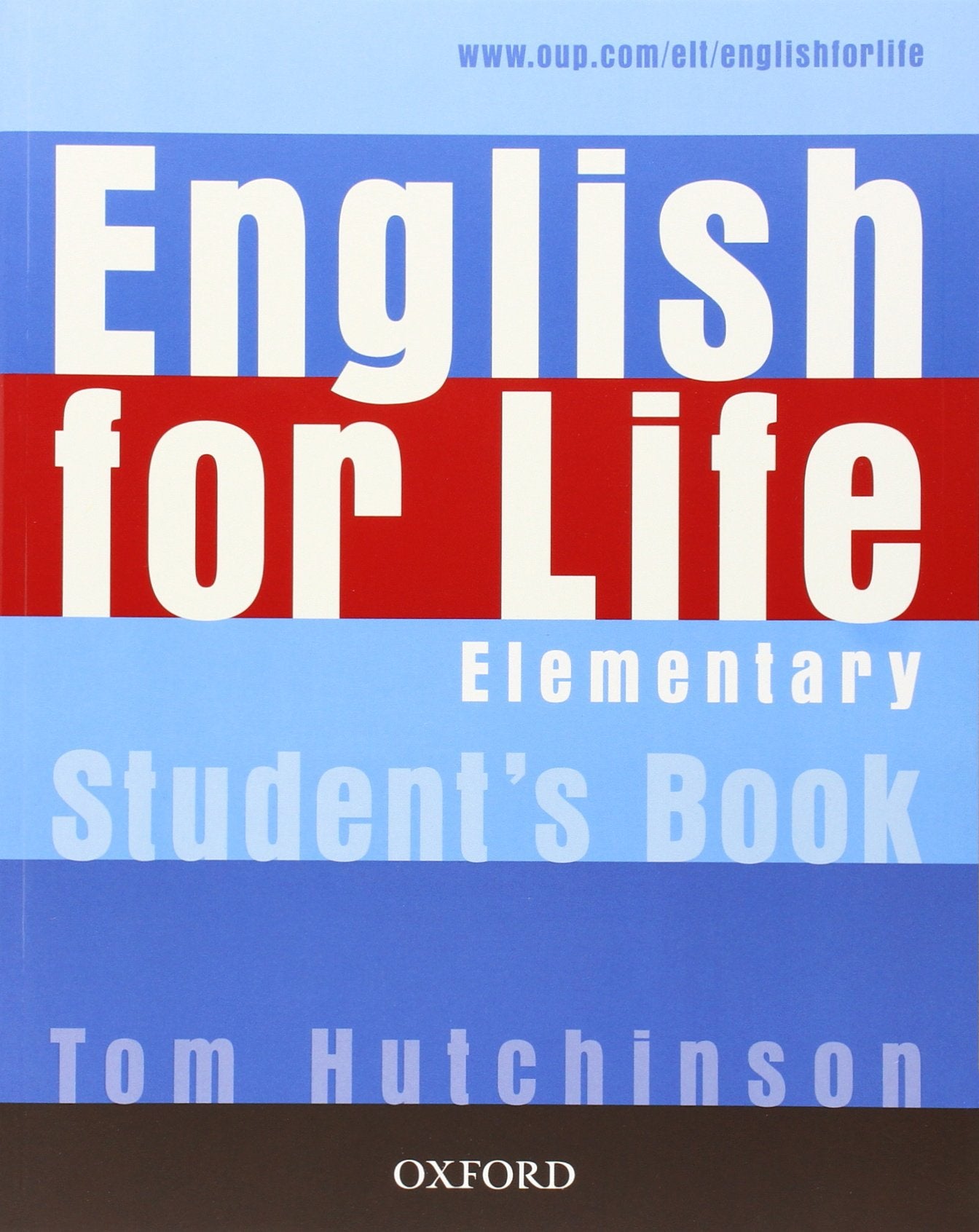 English for Life Elementary. Student's Book: General English four-skills course for adults Foreign Languages ​​& Dictionaries