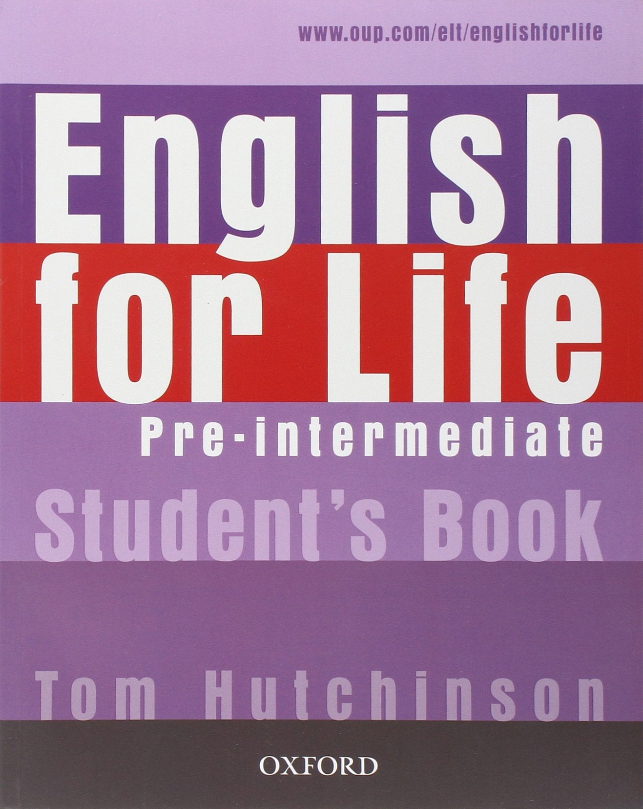 English for Life Pre-Intermediate. Student's Book: General English four-skills course for adults Foreign Languages ​​& Dictionaries