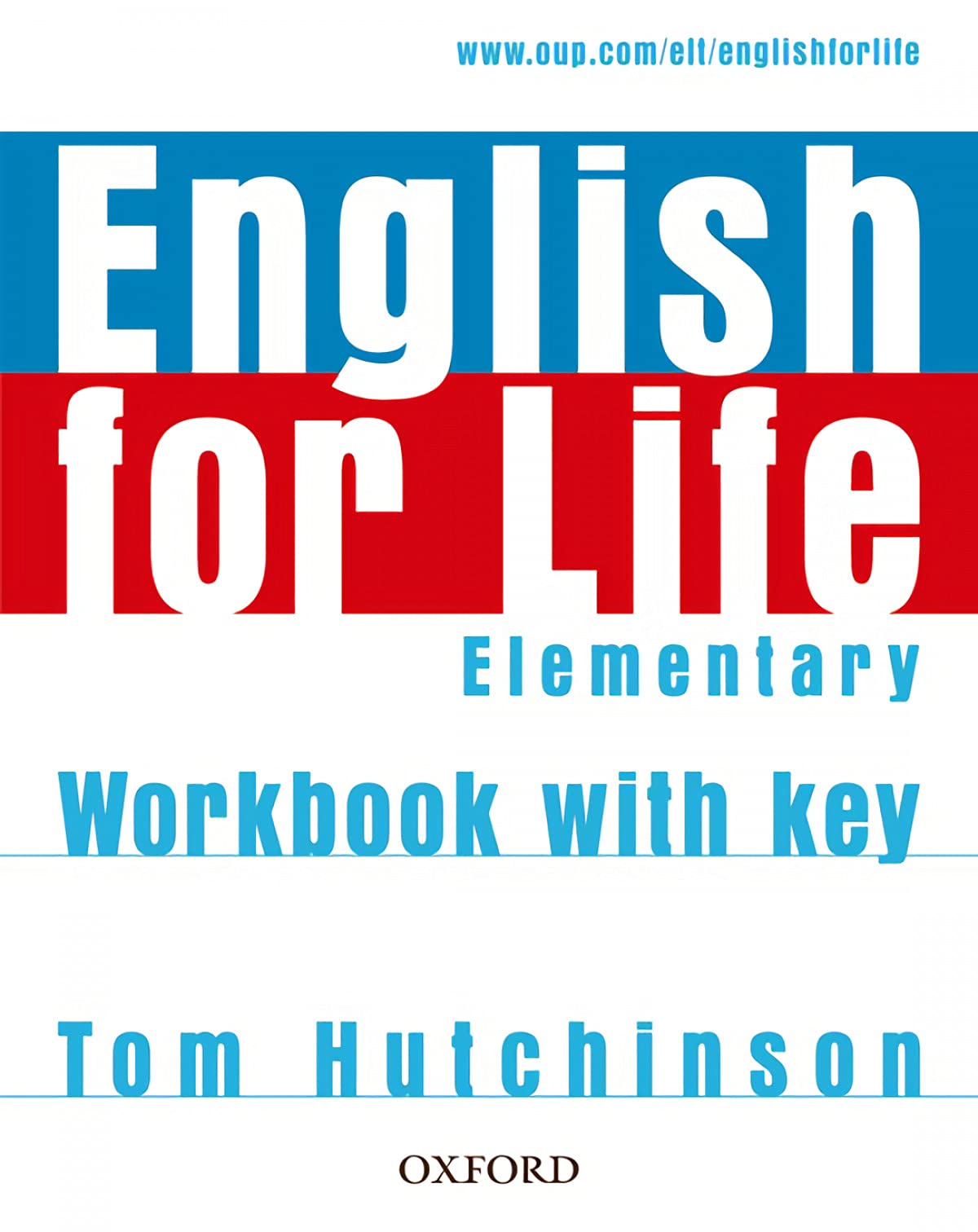 English for Life Elementary. Workbook with Key: General English four-skills course for adults Foreign Languages ​​& Dictionaries