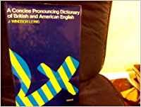 Concise Pronouncing Dictionary of British and American English Books