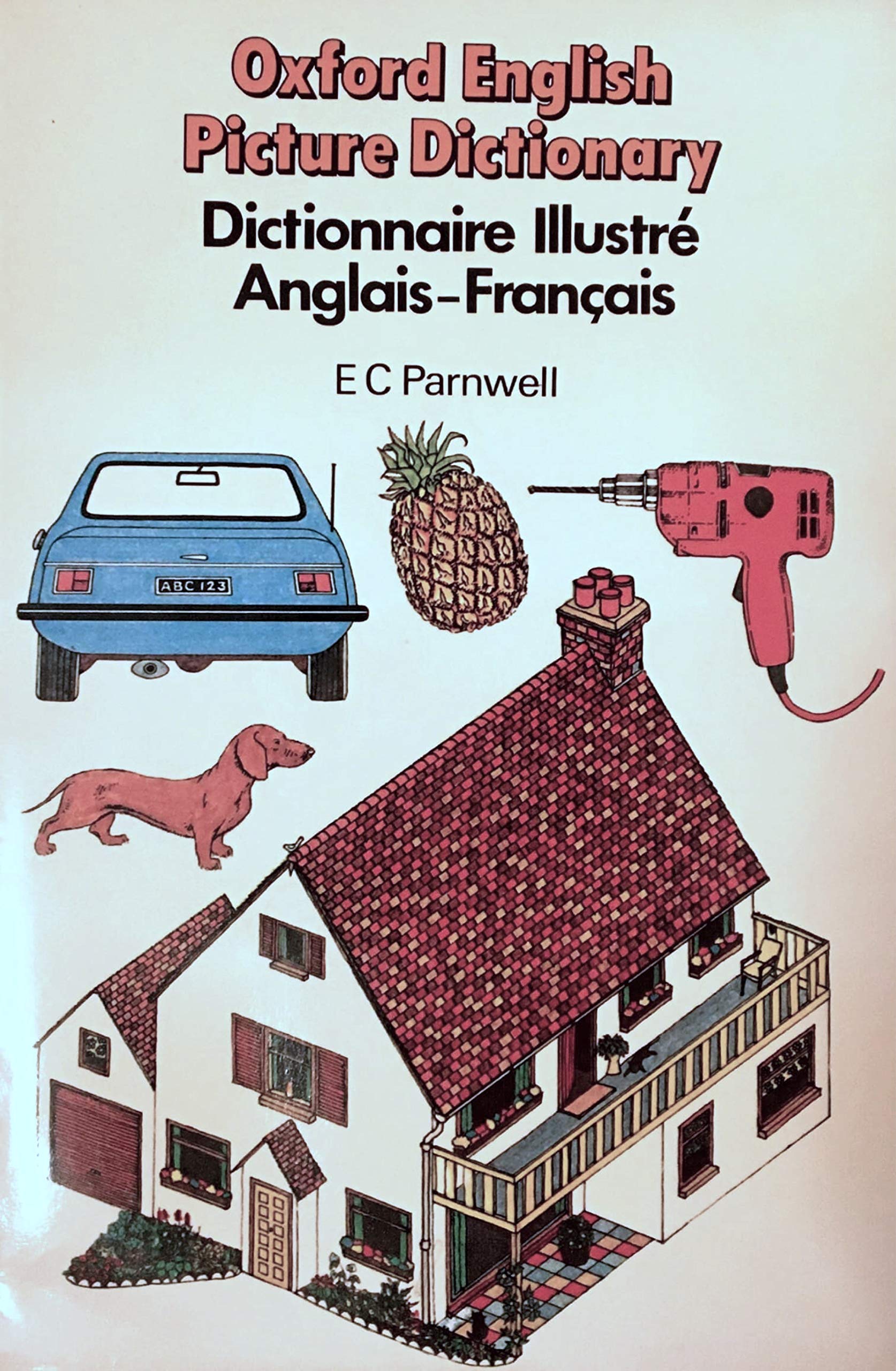 Dictionnaire Illustre Anglais-Francais : Oxford English Picture Dictionary book