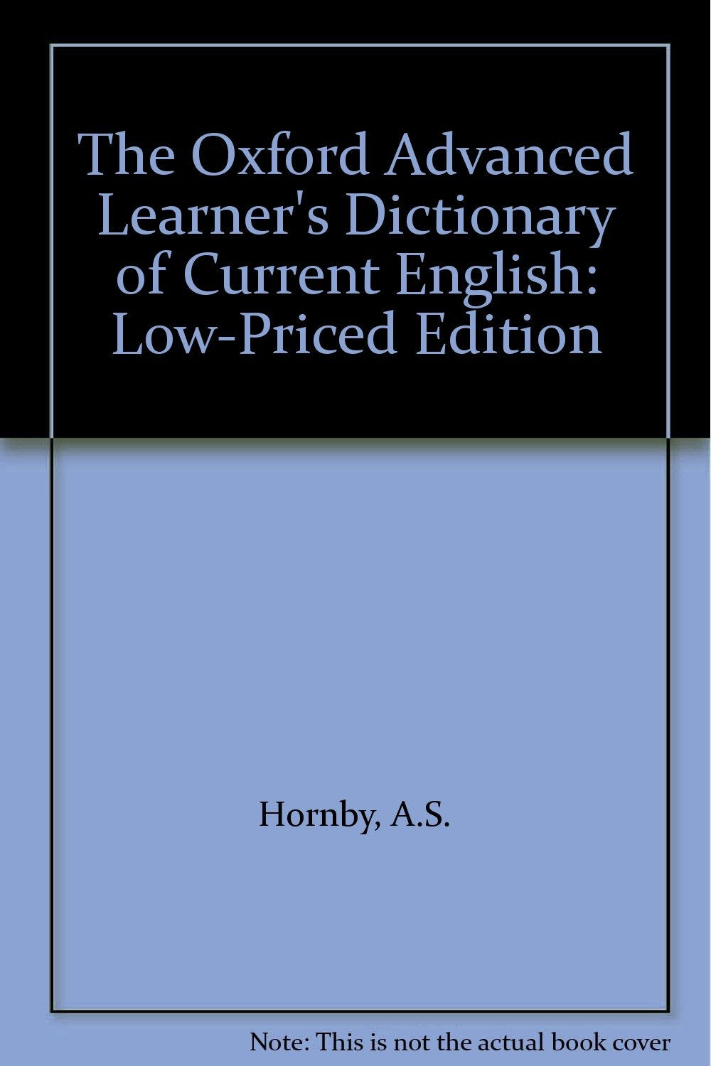 The Oxford Advanced Learner's Dictionary of Current English: Low-Priced Edition Foreign Languages ​​& Dictionaries
