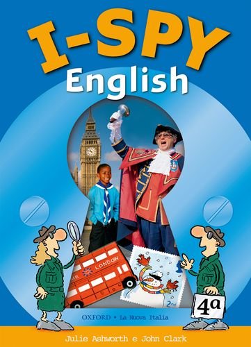 I spy english. Class book. Per la 4ª classe elementare book