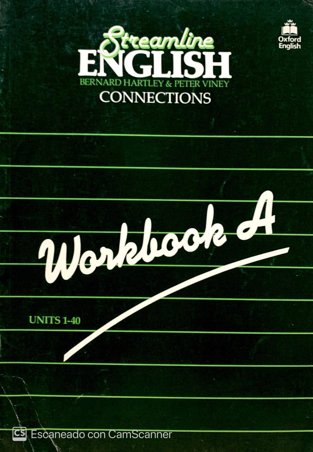 Streamline English: Connections A Workbook: Workbook A Units 1-40 Foreign Languages ​​& Dictionaries