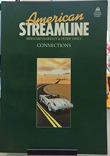 Connections (American Streamline: An Intensive American English Course for Intermediate Students) Social Sciences