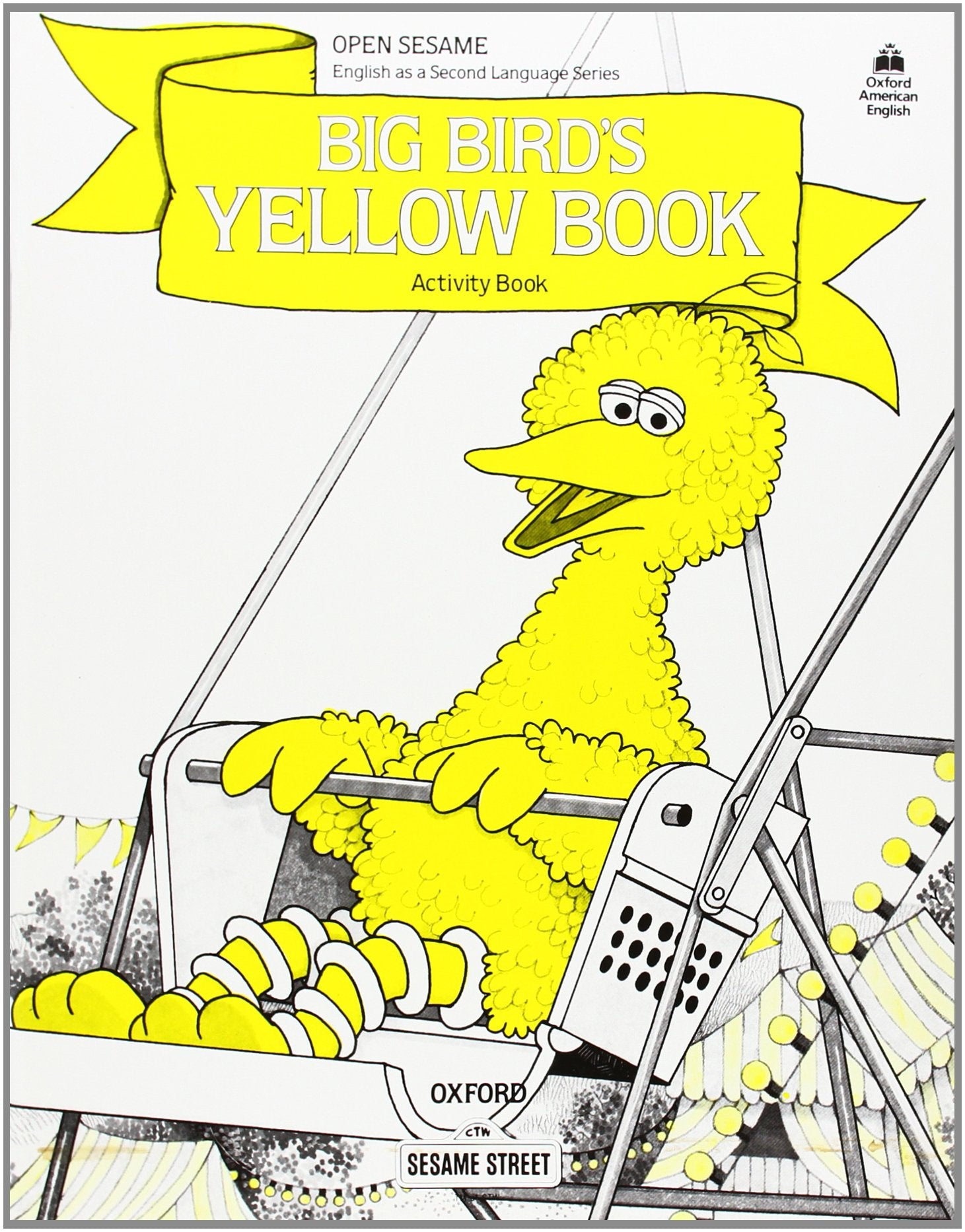 BIG BIRD'S YELLOW BOOK.: Activity Book book