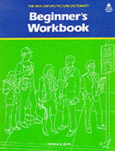 New Oxford Picture Dictionary: Workbook-beginner's Contemporary literature