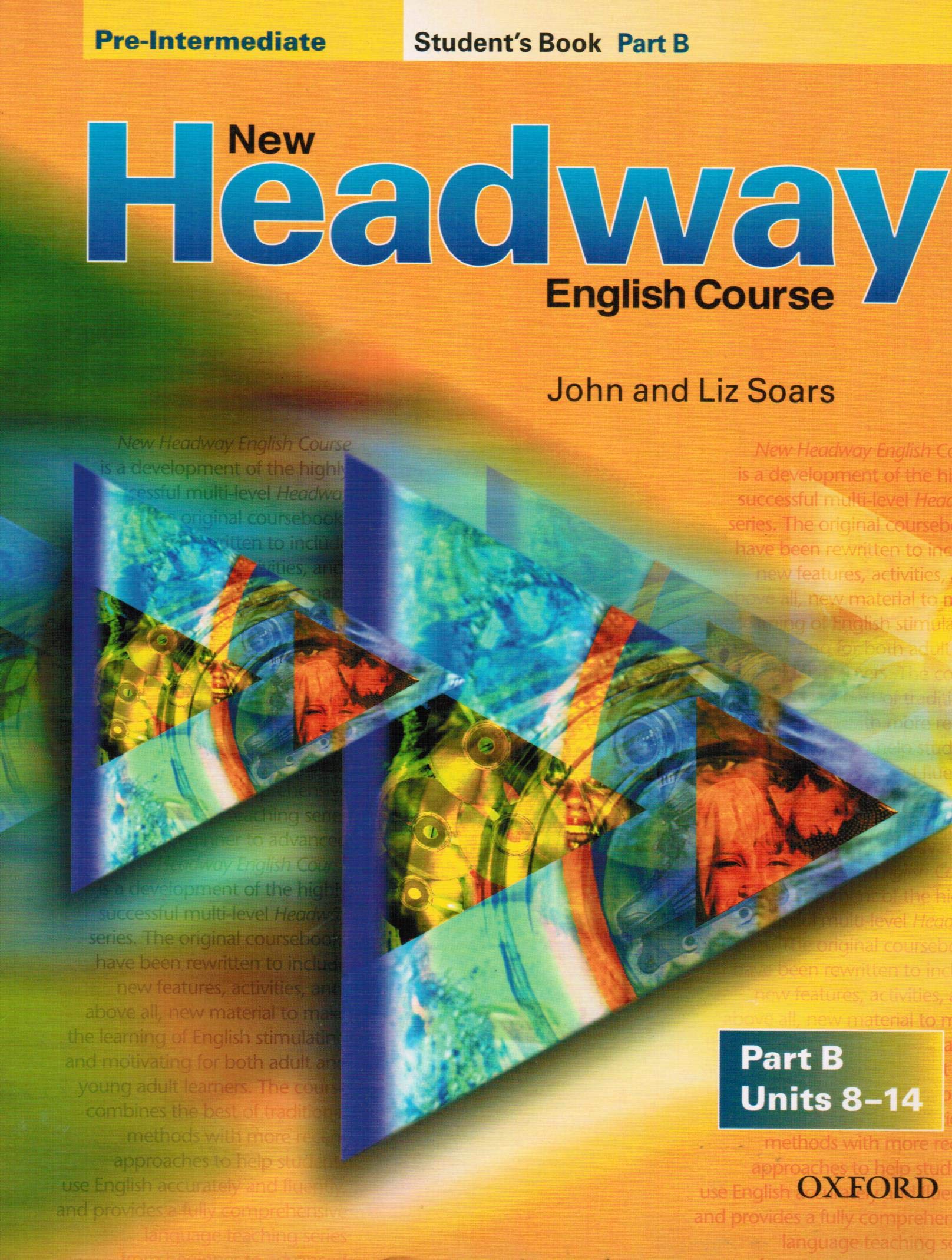 New Headway Pre-Intermediate. Student's Book B (New Headway First Edition) Foreign Languages ​​& Dictionaries