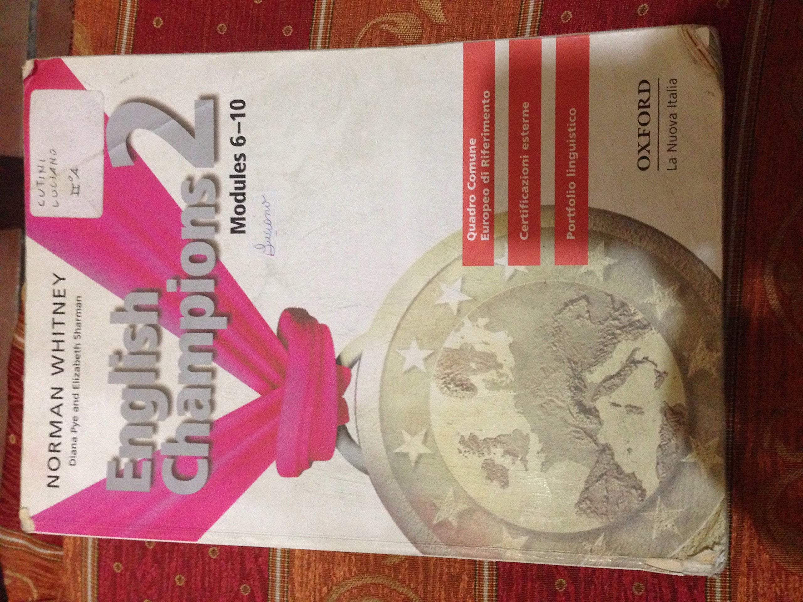 English champions. Student's book-Workbook. Per la Scuola media (Vol. 2) book