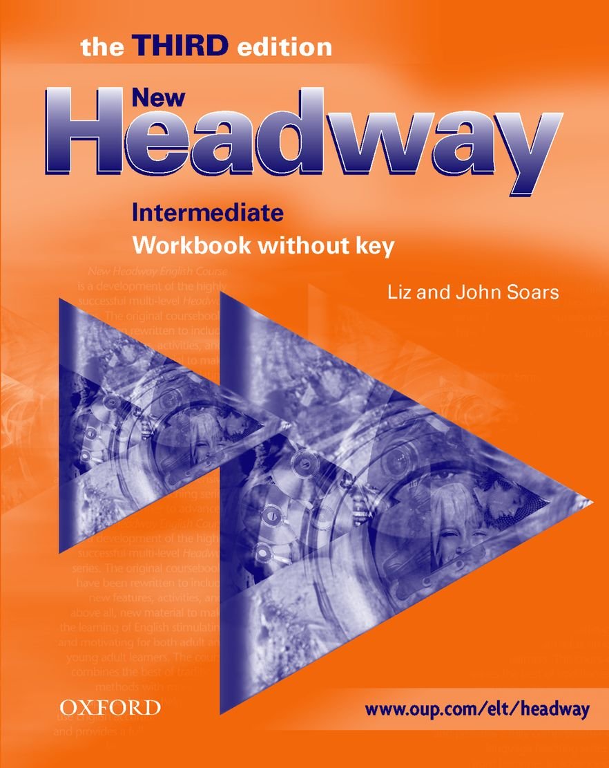 New Headway: Intermediate: Workbook (without Key) Foreign Languages ​​& Dictionaries