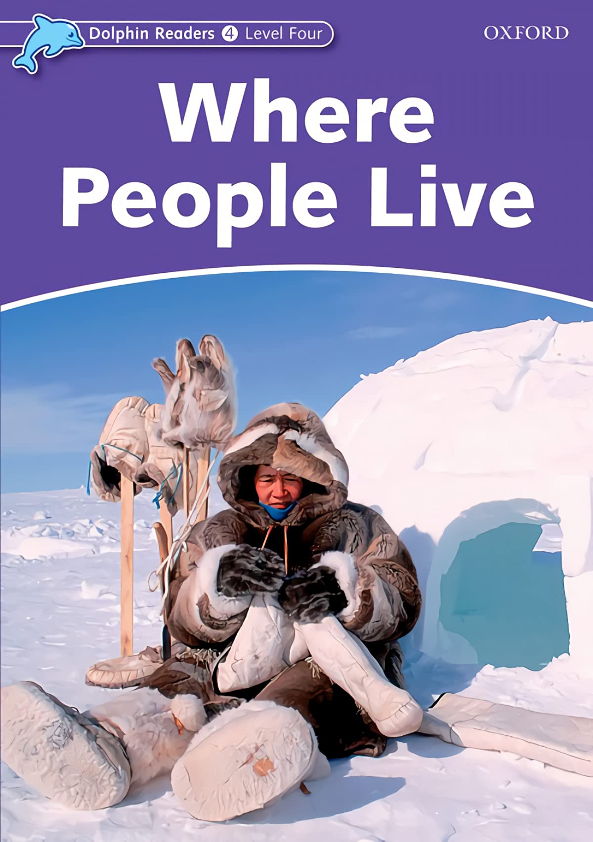 Dolphin Readers 4. Where People Live book