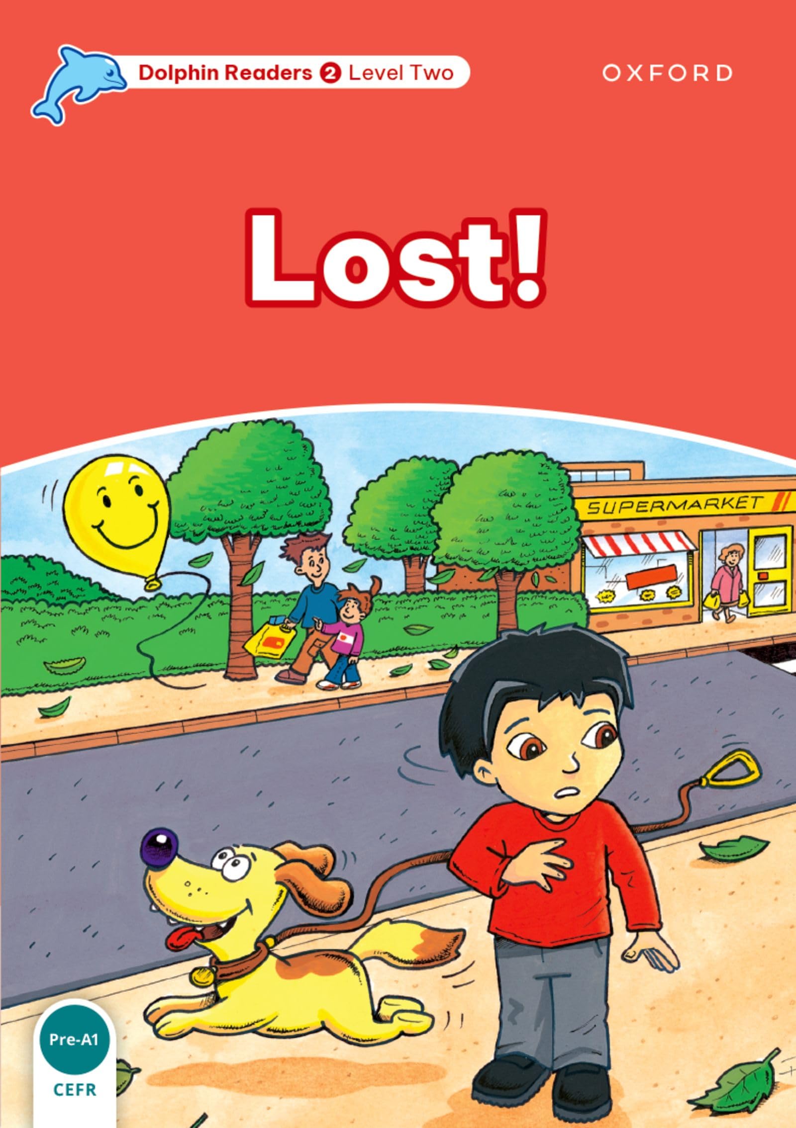 Dolphin Readers 2. Lost!: Level 1: 275-Word Vocabularylost! Foreign Languages ​​& Dictionaries