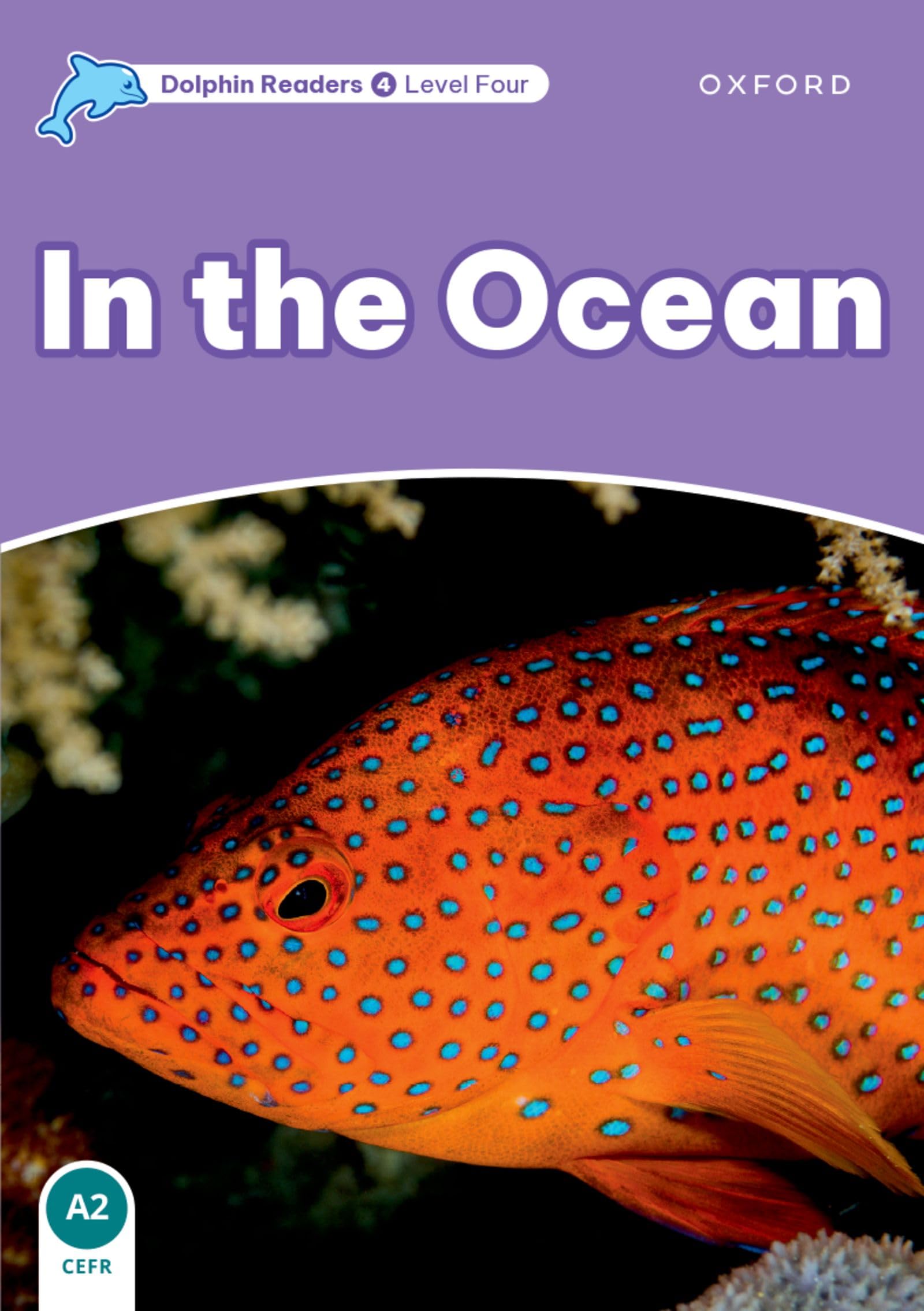 Dolphin Readers 4. in the Ocean Foreign Languages ​​& Dictionaries