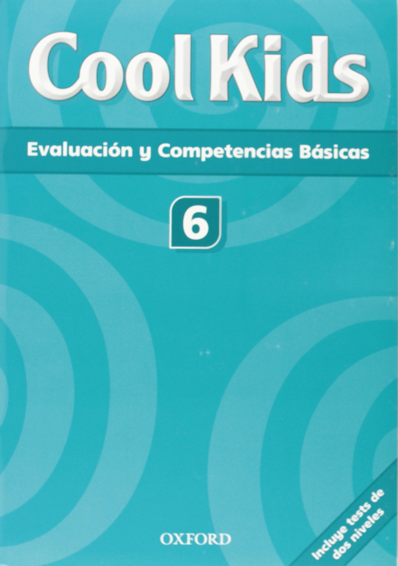 Cool Kids 6. Cuaderno de Evaluación 09 Books