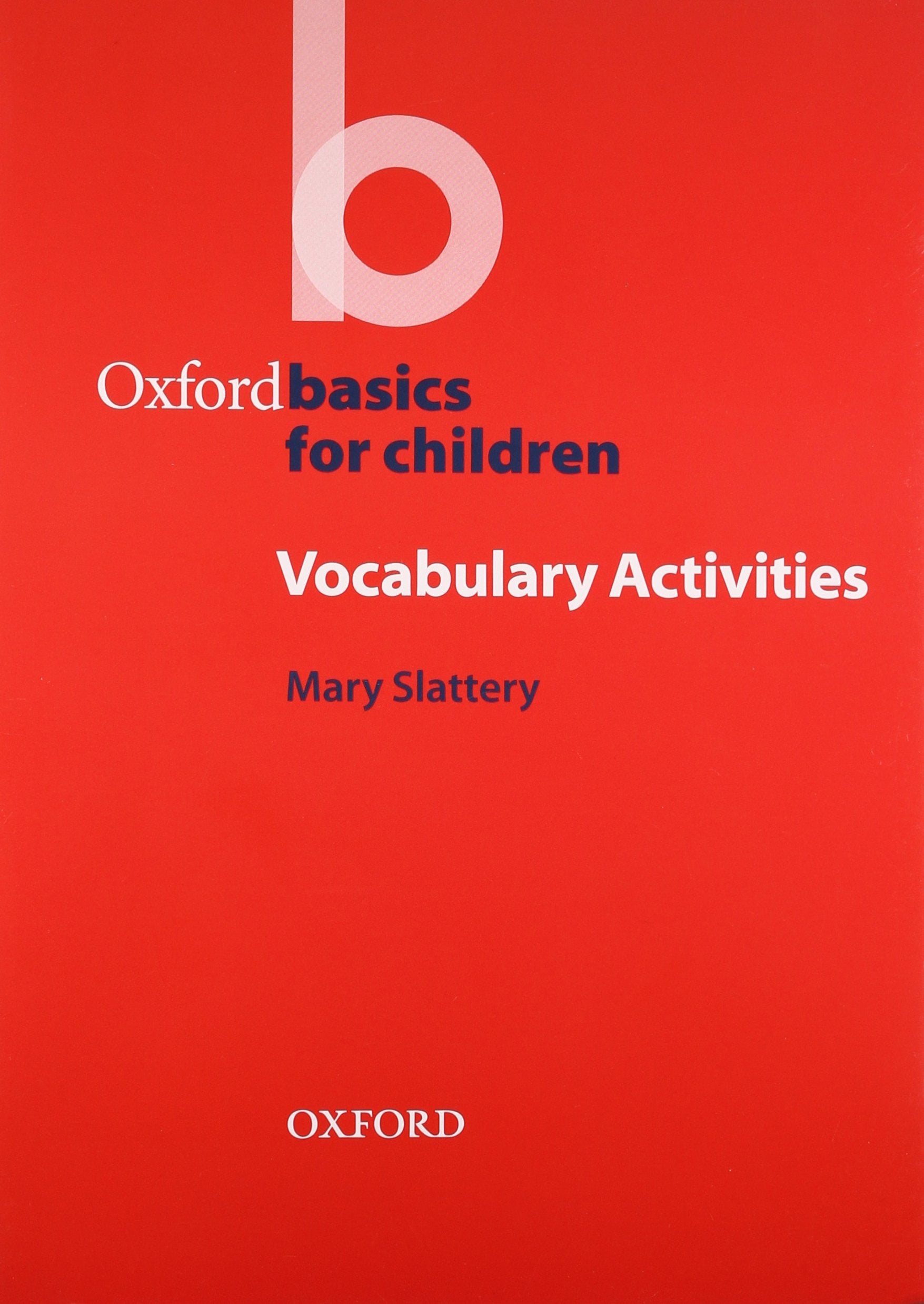 Oxford Basics for Children: Vocabulary Activities Foreign Languages ​​& Dictionaries