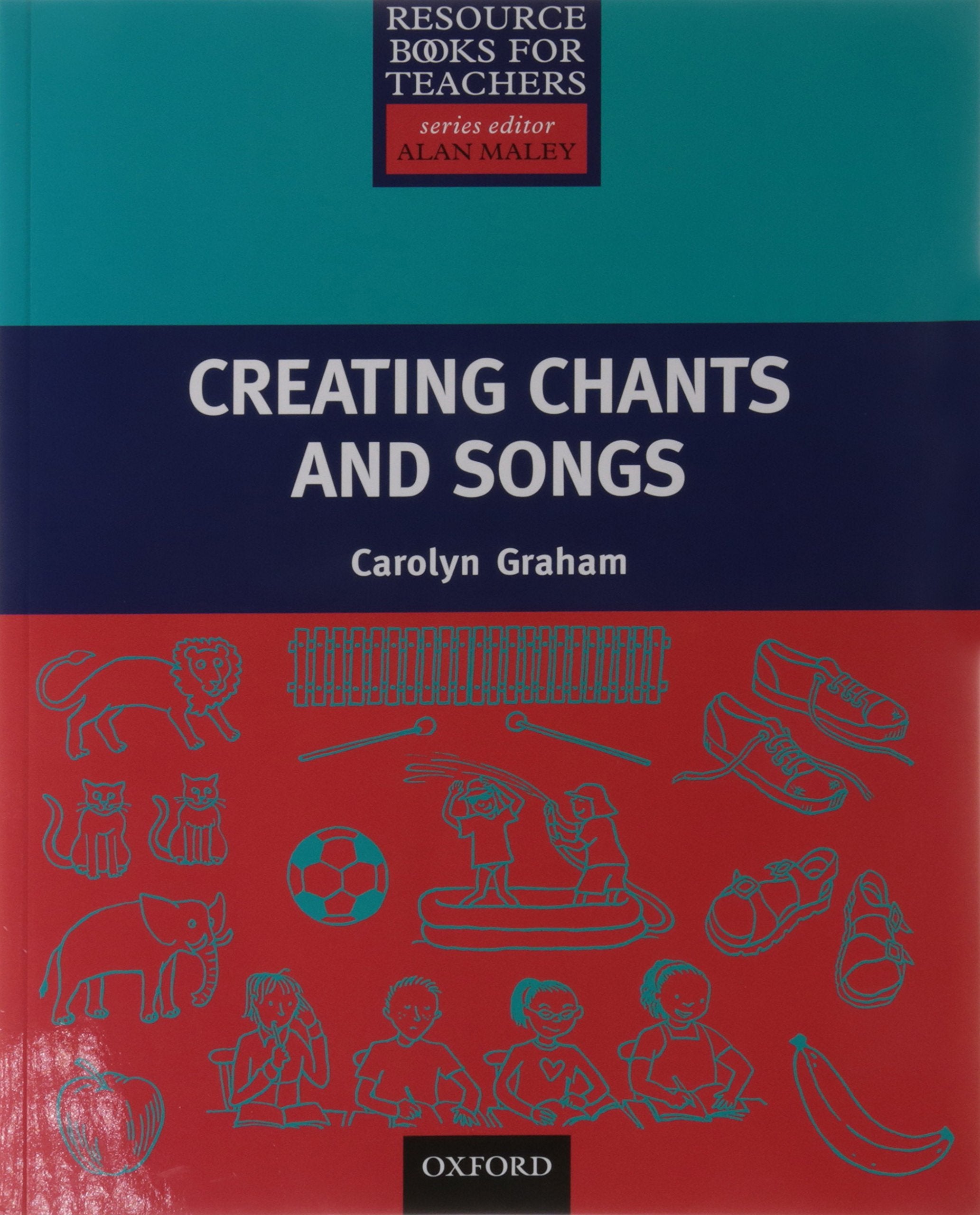Creating Chants and Songs: Resource Books for Teachers Foreign Languages ​​& Dictionaries