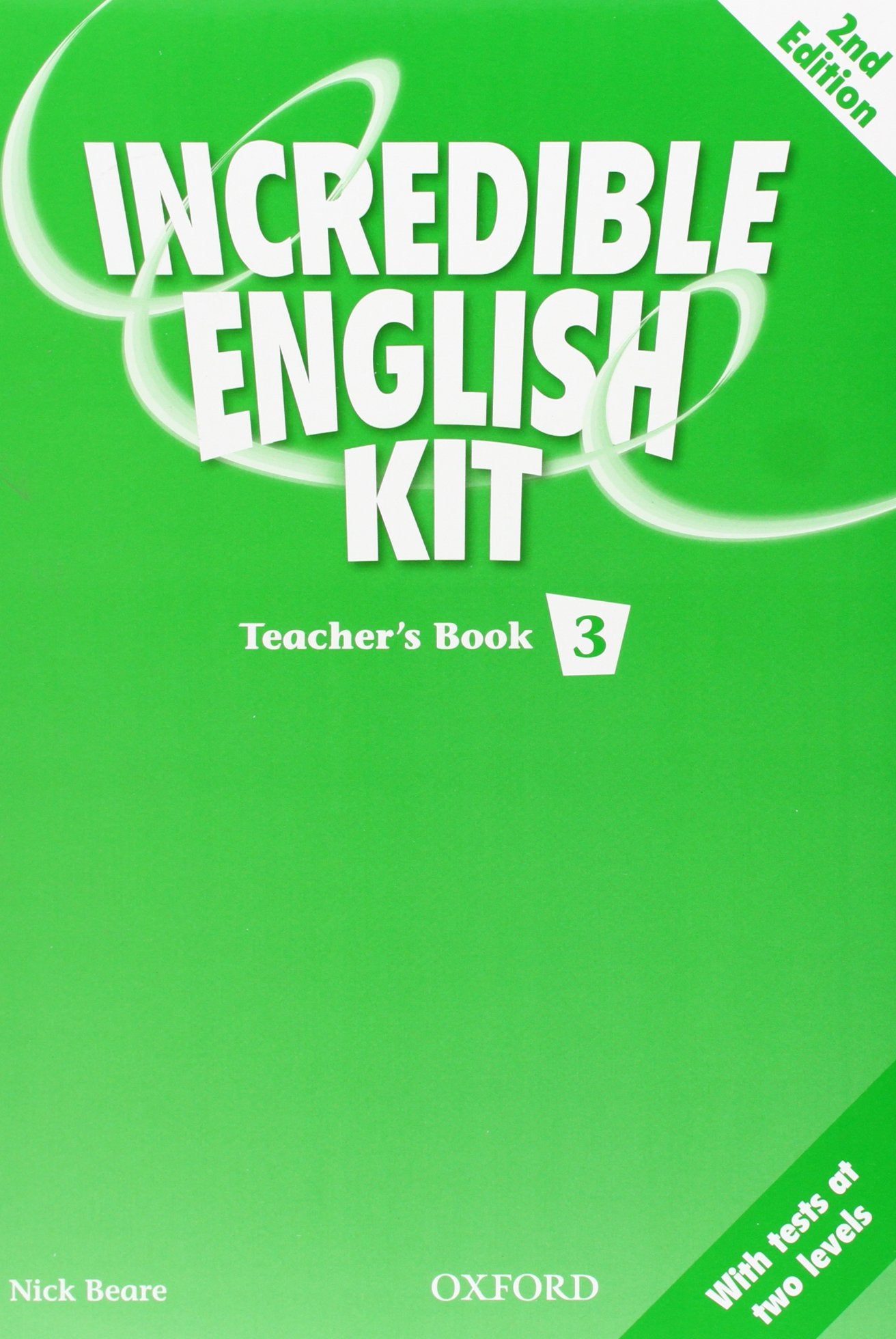 Incredible English Kit 2nd edition 3. Teacher's Book Books