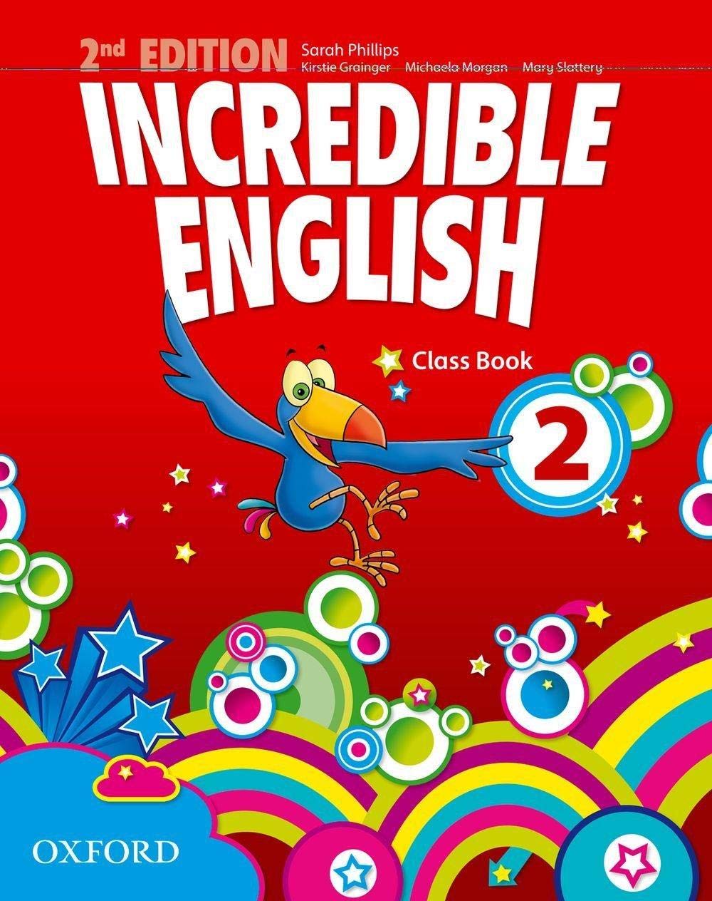 Incredible English 2. 2nd edition. Class Book Foreign Languages ​​& Dictionaries