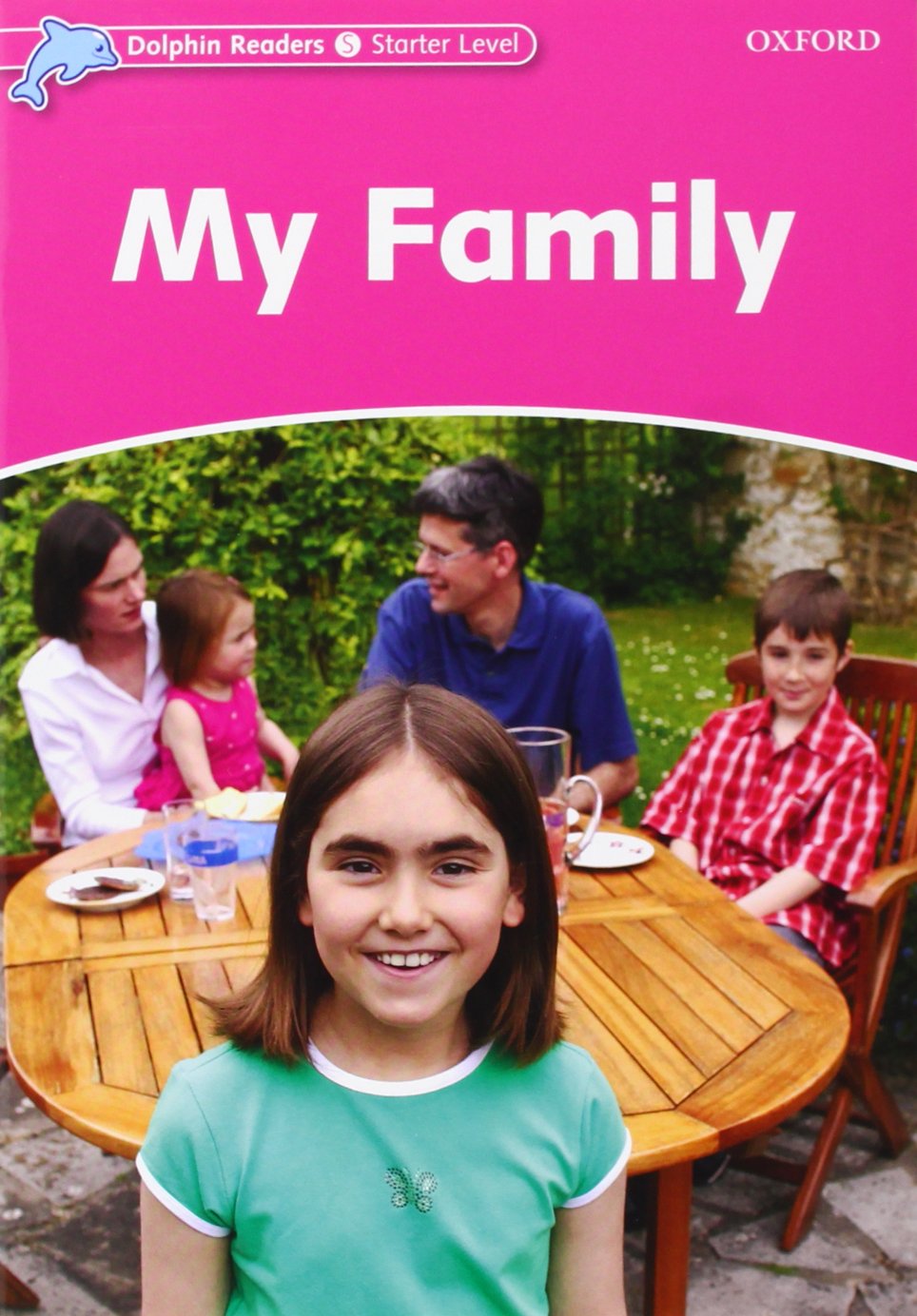 Dolphin Readers Starter. My Family book