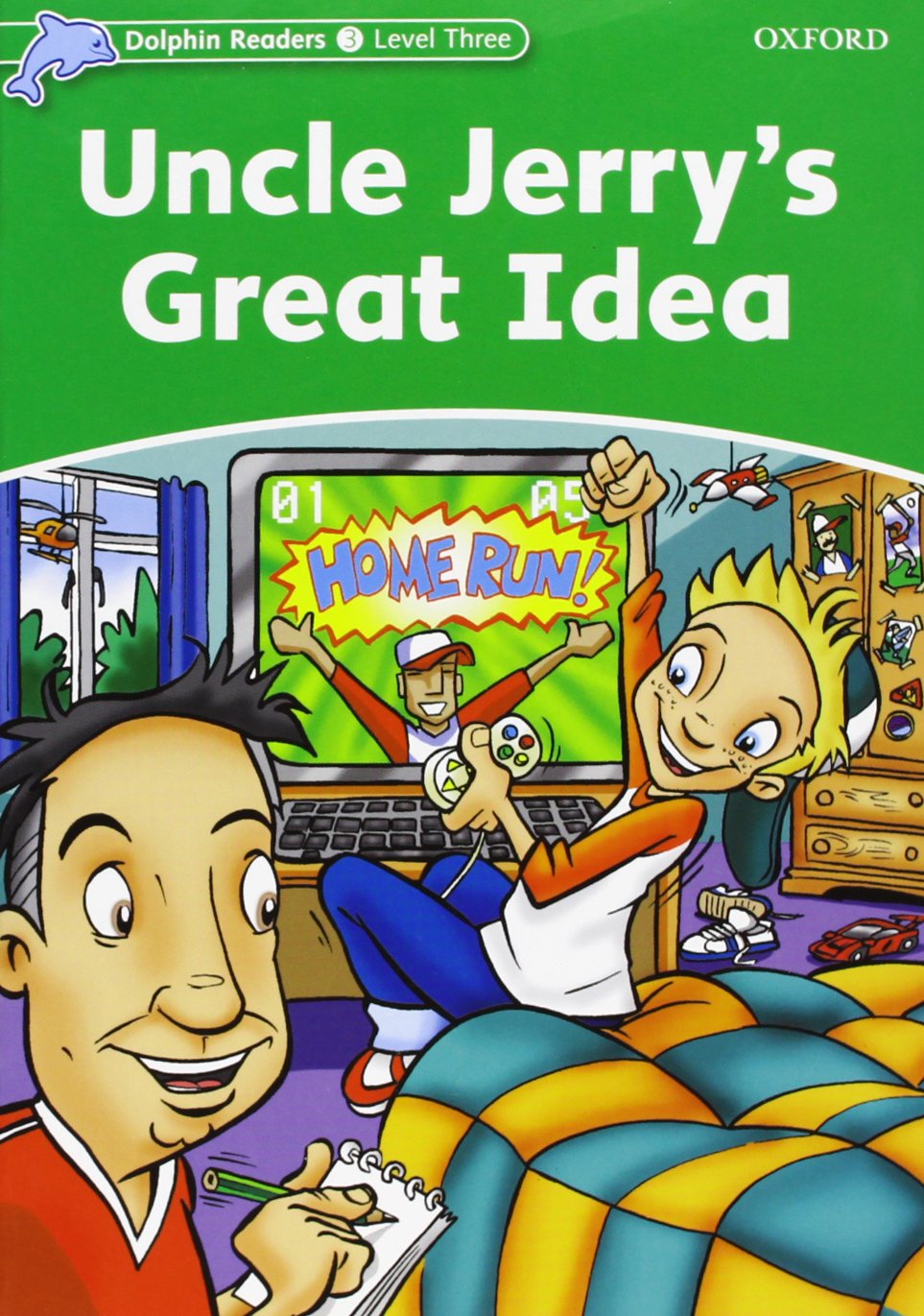Dolphin Readers 3. Uncle Jerry's Great Idea Non-fiction
