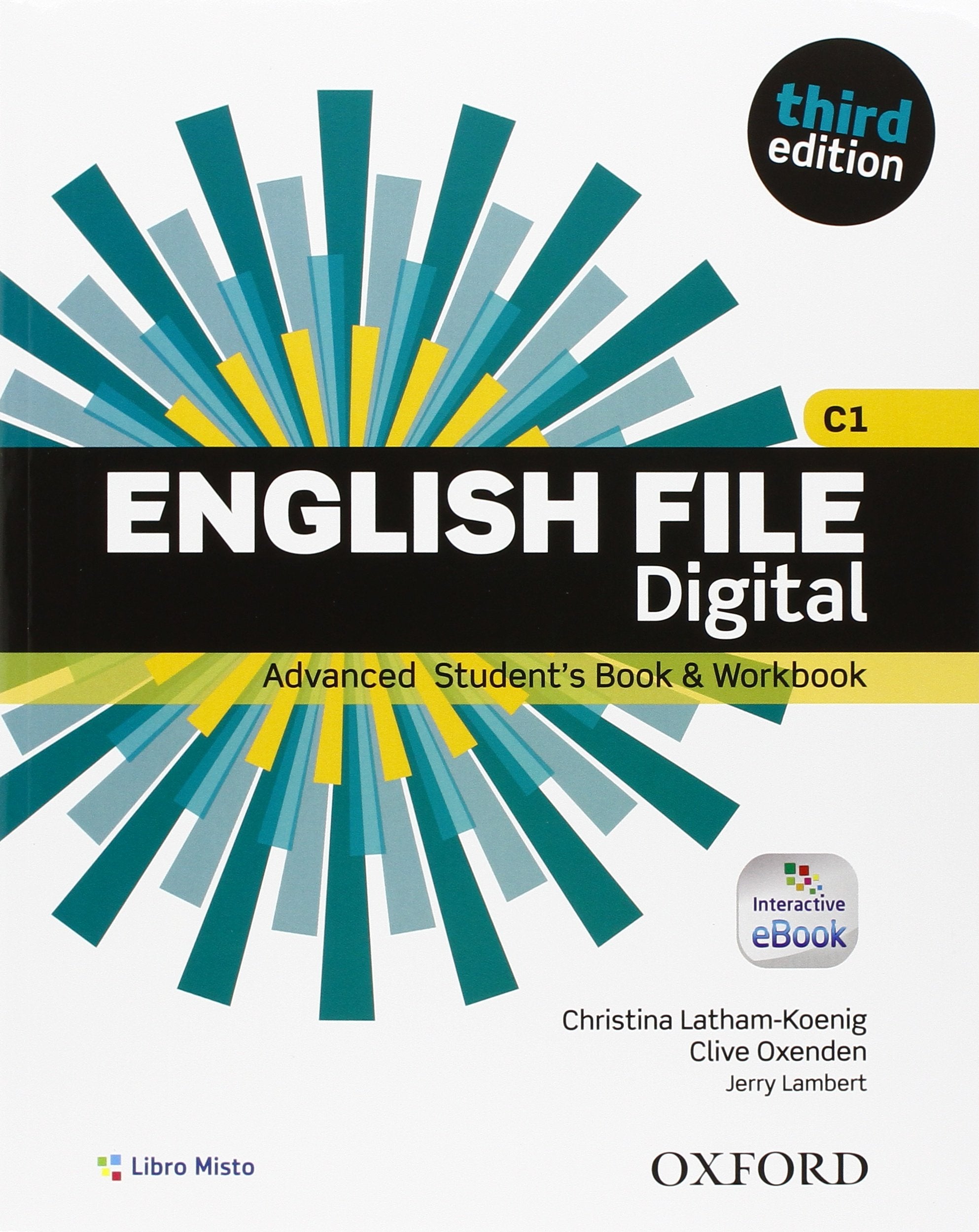 English file digital. Advance. Student's book-Workbook-Key. Per le Scuole superiori. Con e-book. Con espansione online book